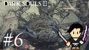 DARK SOULS 3 #6